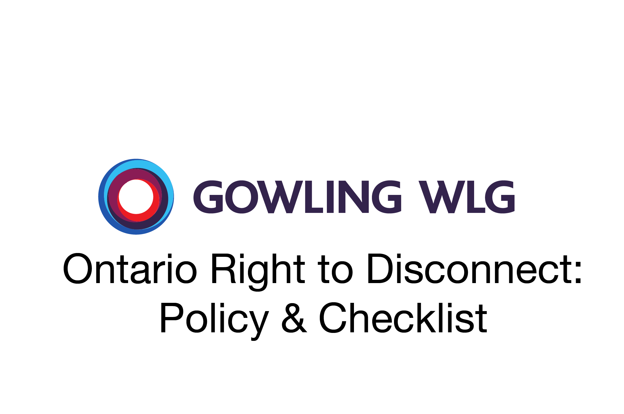 Gowling-logo-with-Ontario-Right-to-Disconnect-7-Apr-22-01